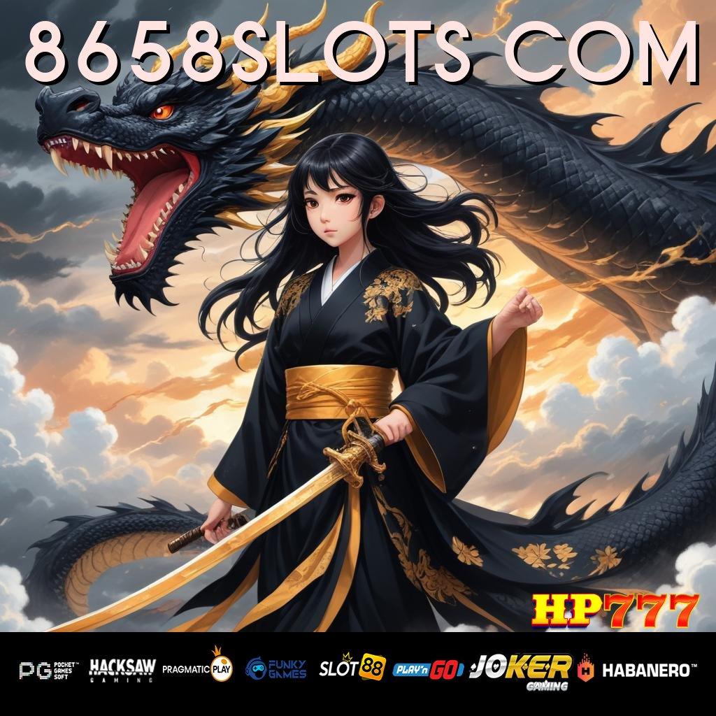 8658SLOTS COM Suara Spektakuler Patch Mudah Android