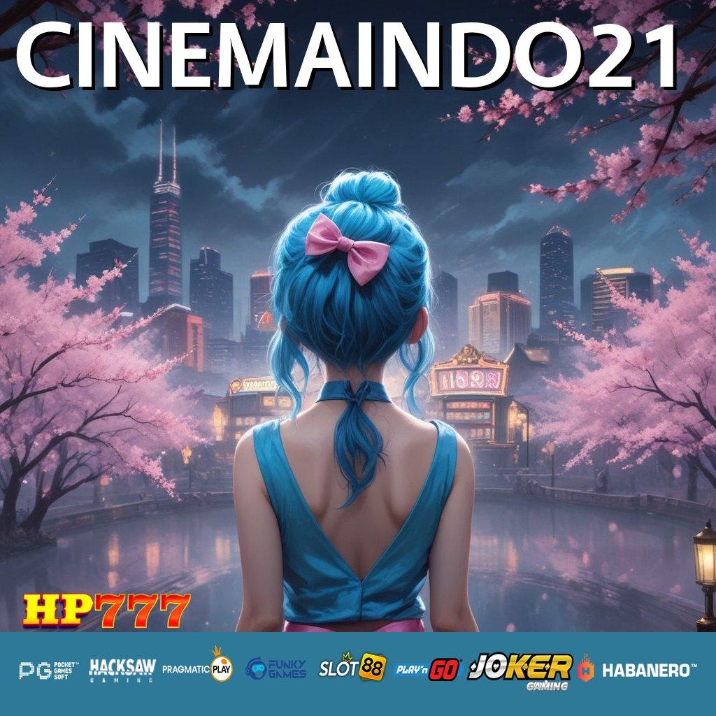 CINEMAINDO21 Fasilitas Langka Login Langsung