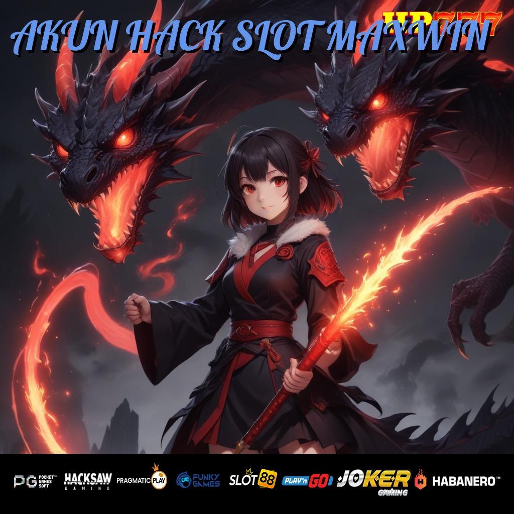 AKUN HACK SLOT MAXWIN [Pembaruan Unggulan 6.0] Version Terbaru Game