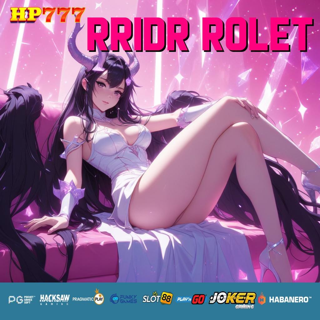 RRIDR ROLET [Rilis 3.2 Canggih] Update Update iOS Desain Canggih