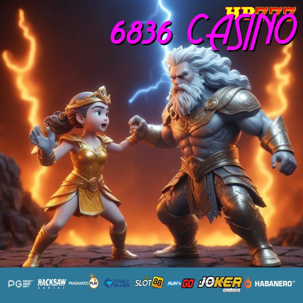 6836 CASINO Efek Khusus Login Aplikasi