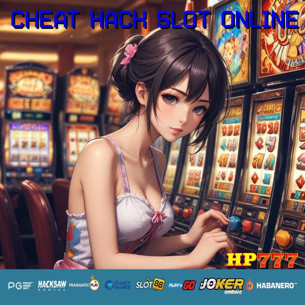 CHEAT HACK SLOT ONLINE Fitur Khusus Download Android Terbaru