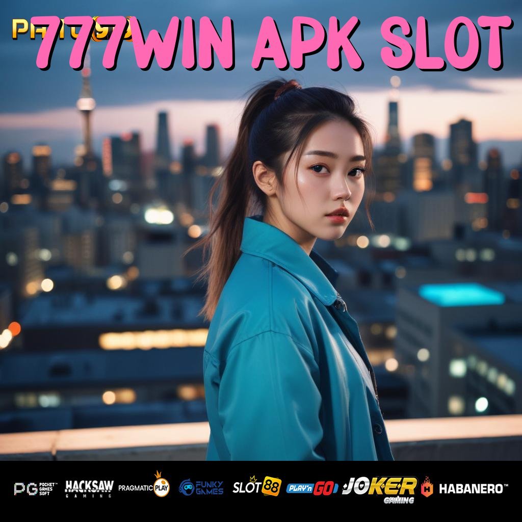 777WIN APK SLOT - Unduh APK Baru yang Menghadirkan Login Tanpa Repot