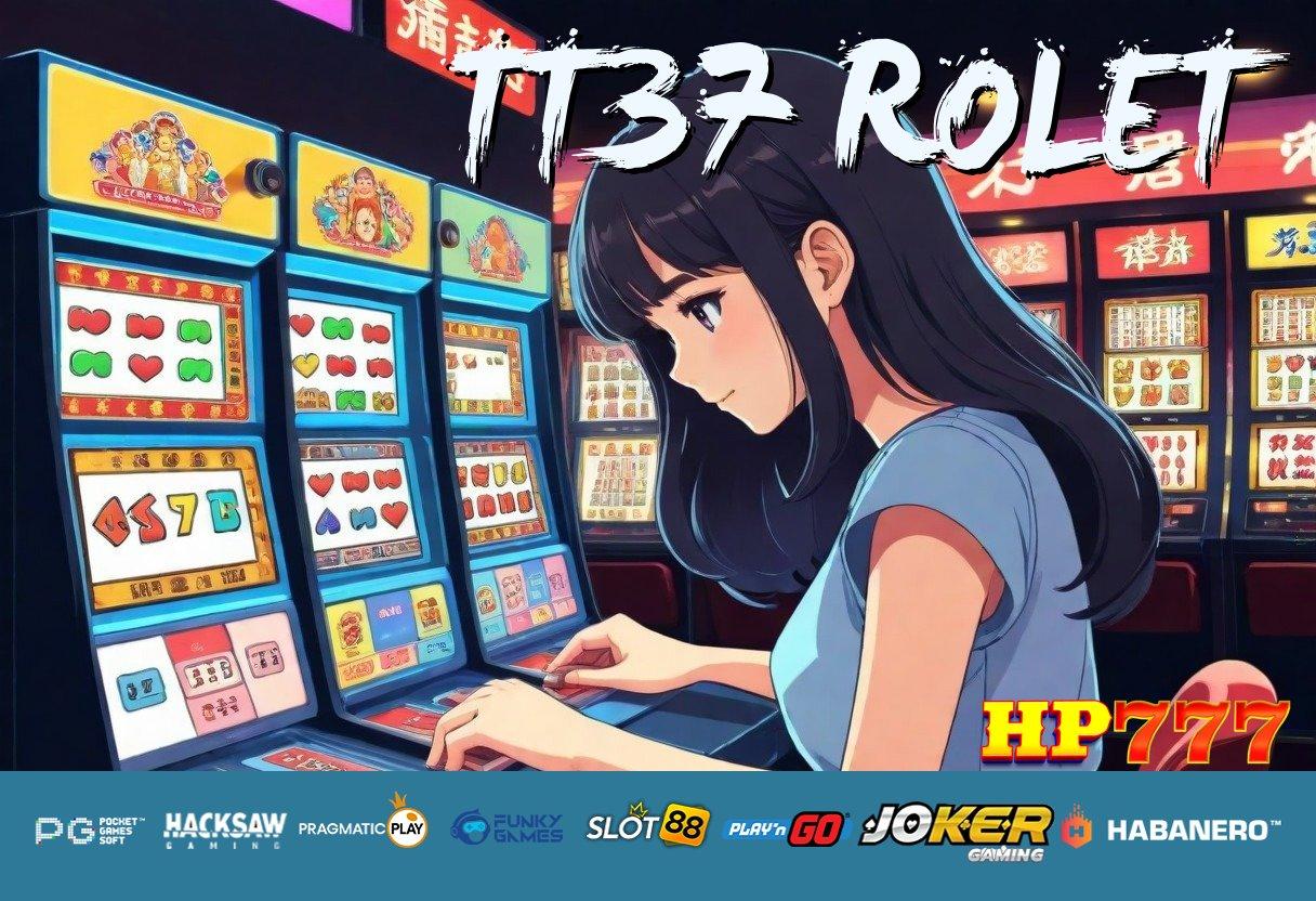 TT37 ROLET Panduan Lengkap New Version Aplikasi