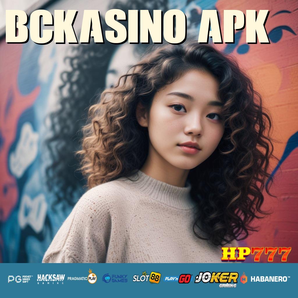 BCKASINO APK Kemudahan Online Karir Karir