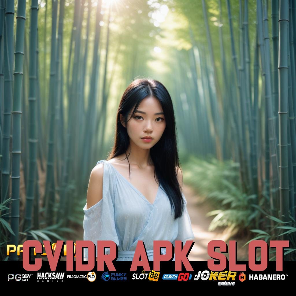 CVIDR APK SLOT - Unduh APK Baru untuk Login Praktis di Android/iOS