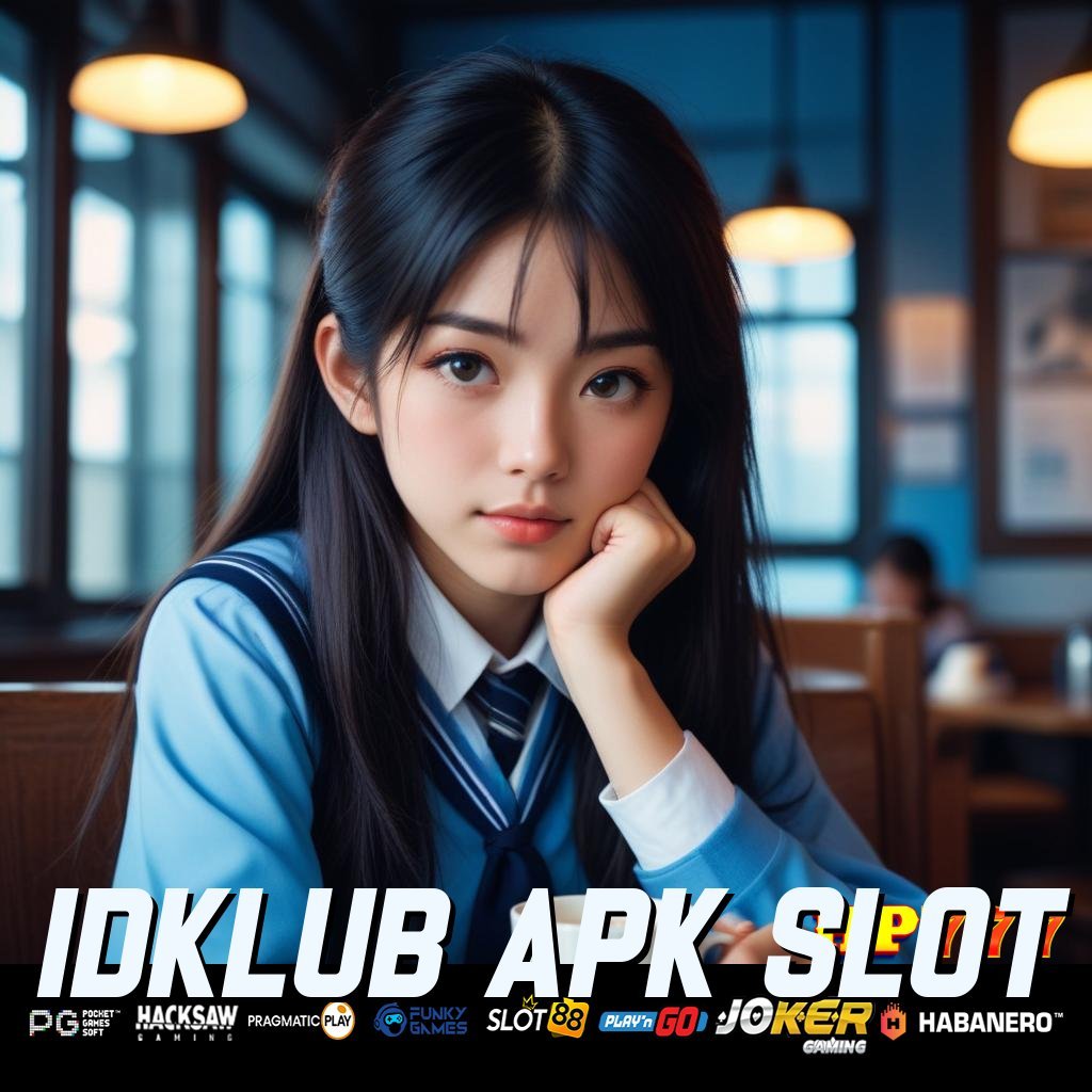 IDKLUB APK SLOT