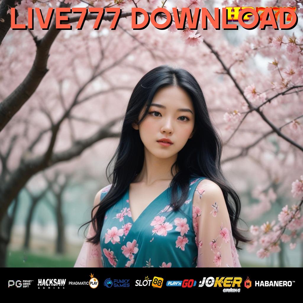 LIVE777 DOWNLOAD Kemudahan Online Karir Karir