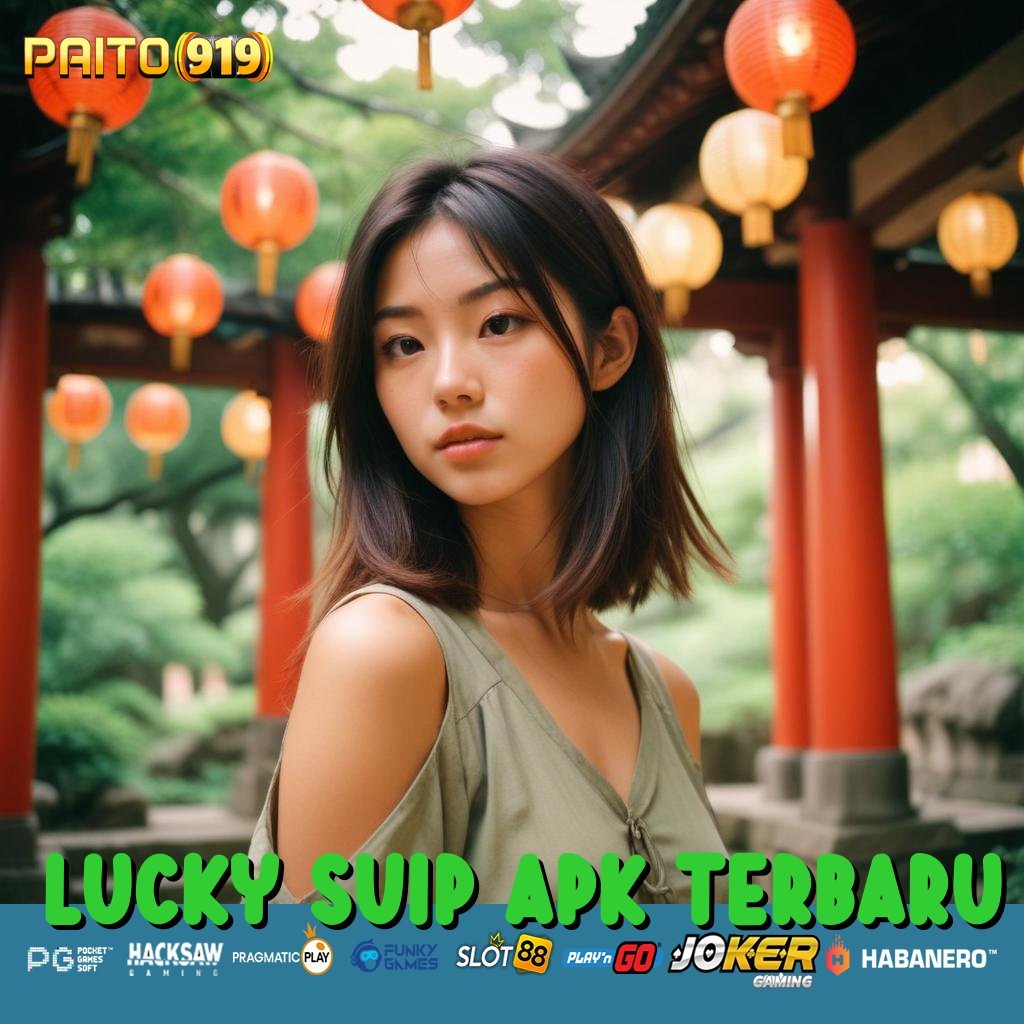 LUCKY SVIP APK TERBARU - APK Baru untuk Login Tanpa Kendala di Semua Perangkat