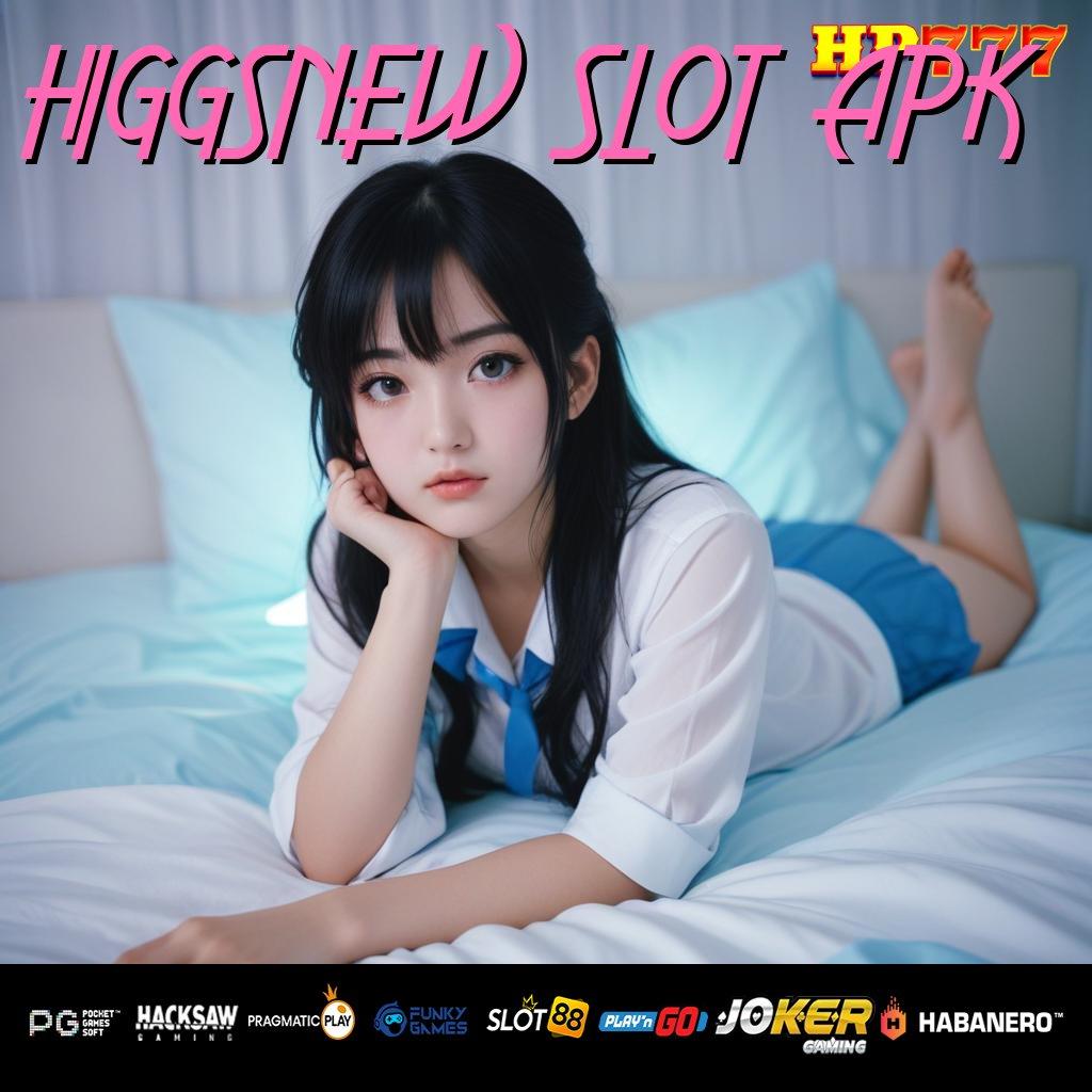 HIGGSNEW SLOT APK Pilihan Optimal Version Aplikasi Populer