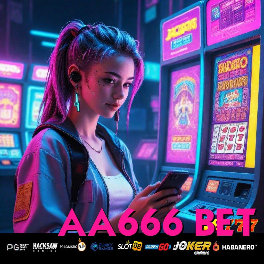 AA666 BET [Rilis 3.2 Terpercaya] Autentik Aman