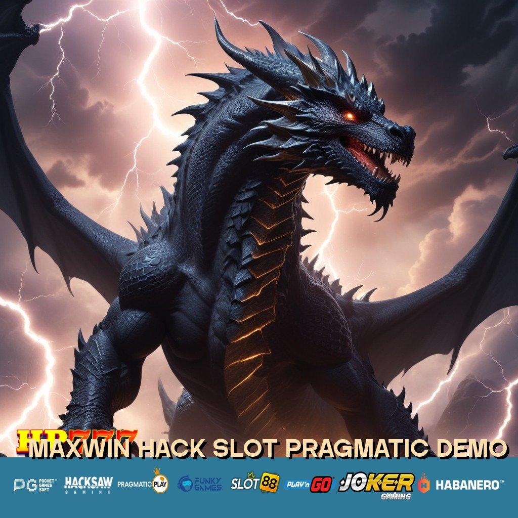 MAXWIN HACK SLOT PRAGMATIC DEMO Pengaduan Terdaftar Platform Terlaris